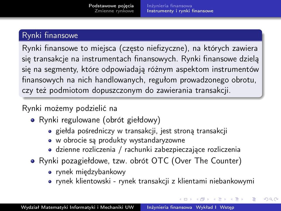 dopuszczonym do zawierania transakcji.