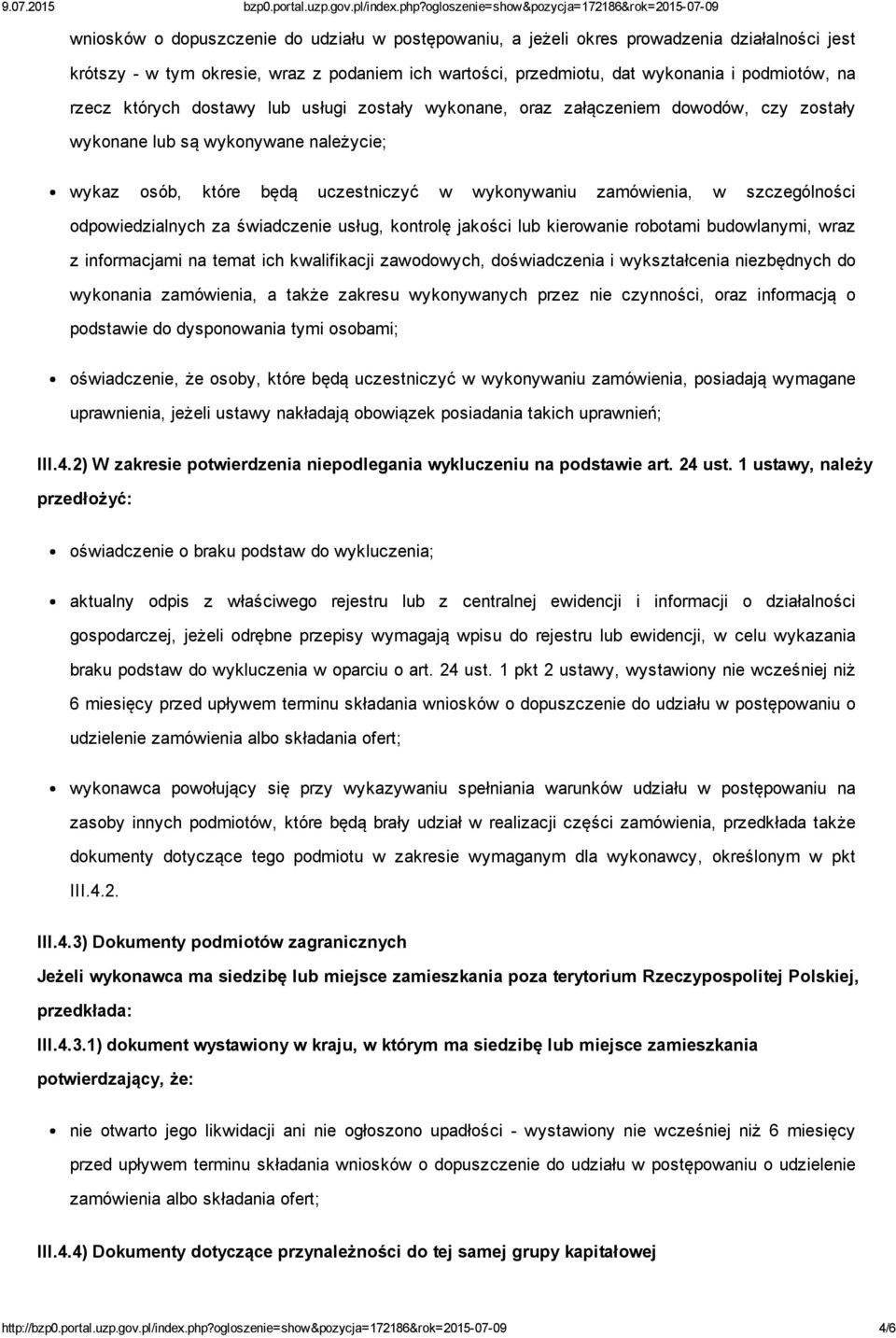 odpowiedzialnych za świadczenie usług, kontrolę jakości lub kierowanie robotami budowlanymi, wraz z informacjami na temat ich kwalifikacji zawodowych, doświadczenia i wykształcenia niezbędnych do