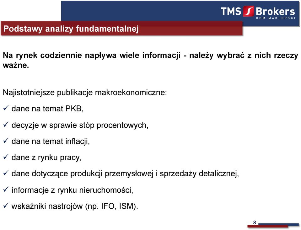 Najistotniejsze publikacje makroekonomiczne: dane na temat PKB, decyzje w sprawie stóp