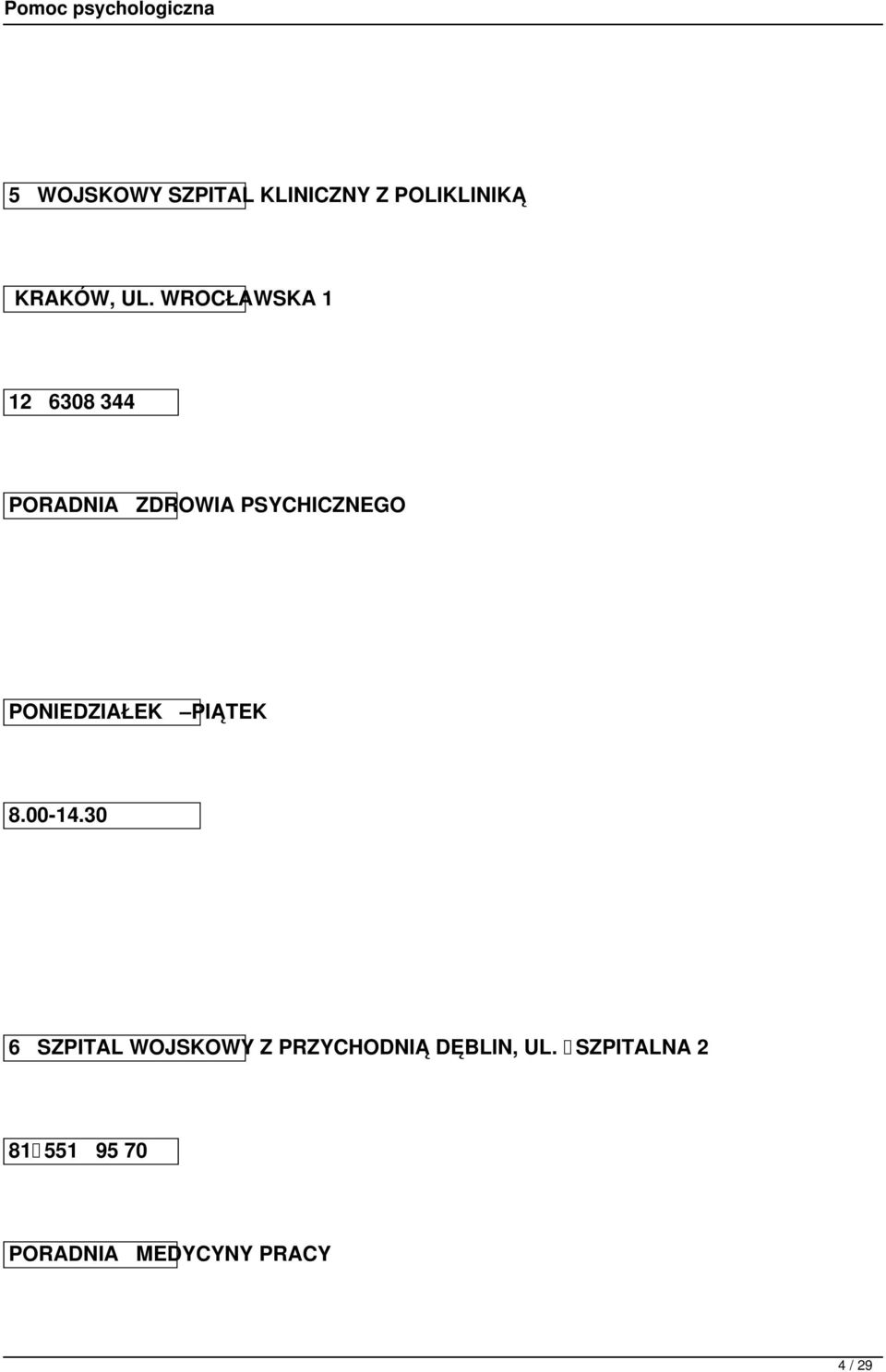 00-14.30 6 SZPITAL WOJSKOWY Z PRZYCHODNIĄ DĘBLIN, UL.