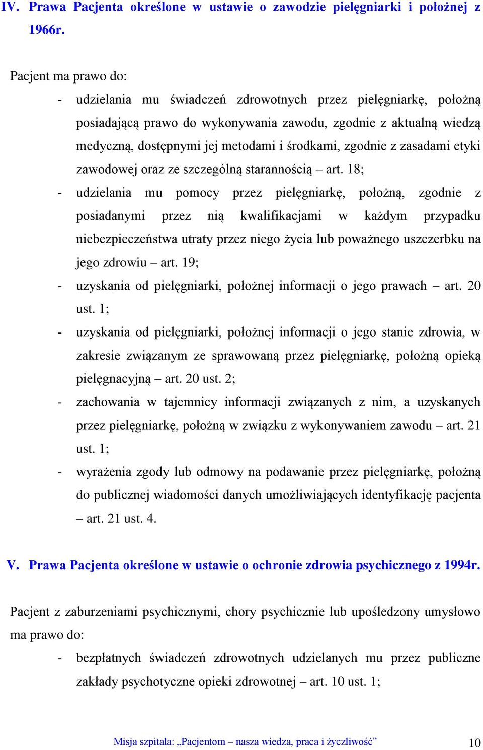 zgodnie z zasadami etyki zawodowej oraz ze szczególną starannością art.