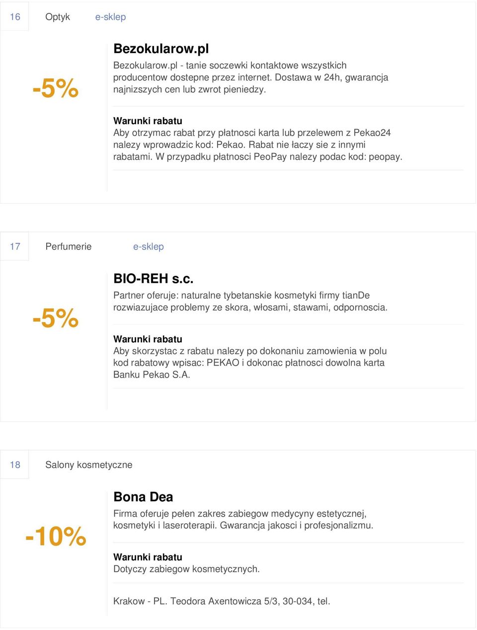 17 Perfumerie e-sklep BIO-REH s.c. Partner oferuje: naturalne tybetanskie kosmetyki firmy tiande rozwiazujace problemy ze skora, włosami, stawami, odpornoscia.