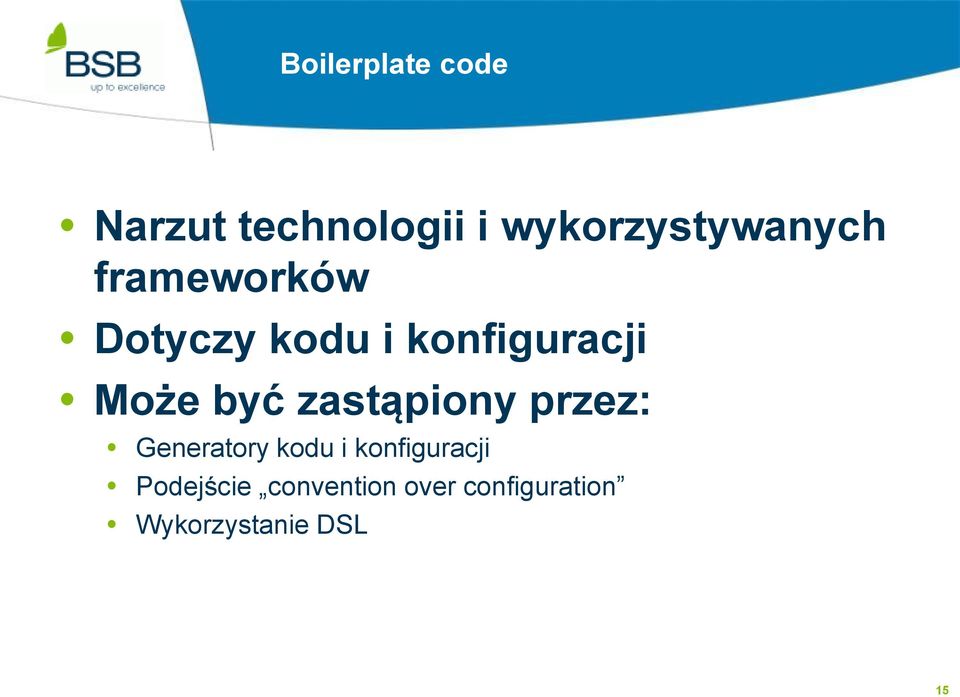 konfiguracji Może być zastąpiony przez: Generatory