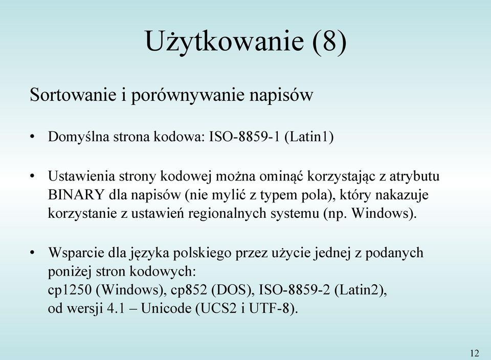 korzystanie z ustawień regionalnych systemu (np. Windows).