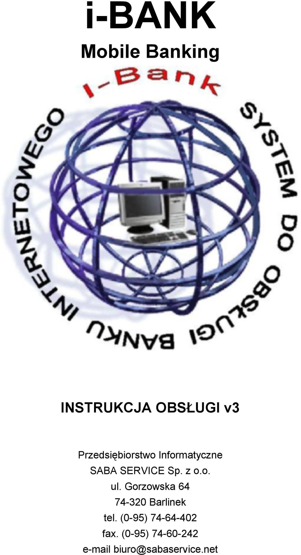 z o.o. ul. Gorzowska 64 74-320 Barlinek tel.