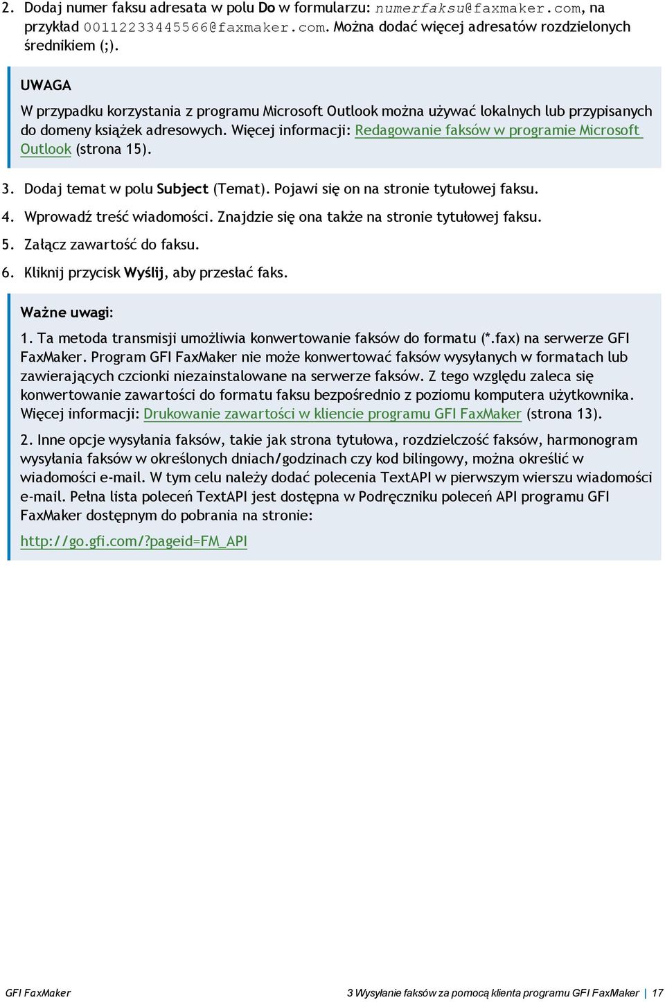 Więcej informacji: Redagowanie faksów w programie Microsoft Outlook (strona 15). 3. Dodaj temat w polu Subject (Temat). Pojawi się on na stronie tytułowej faksu. 4. Wprowadź treść wiadomości.