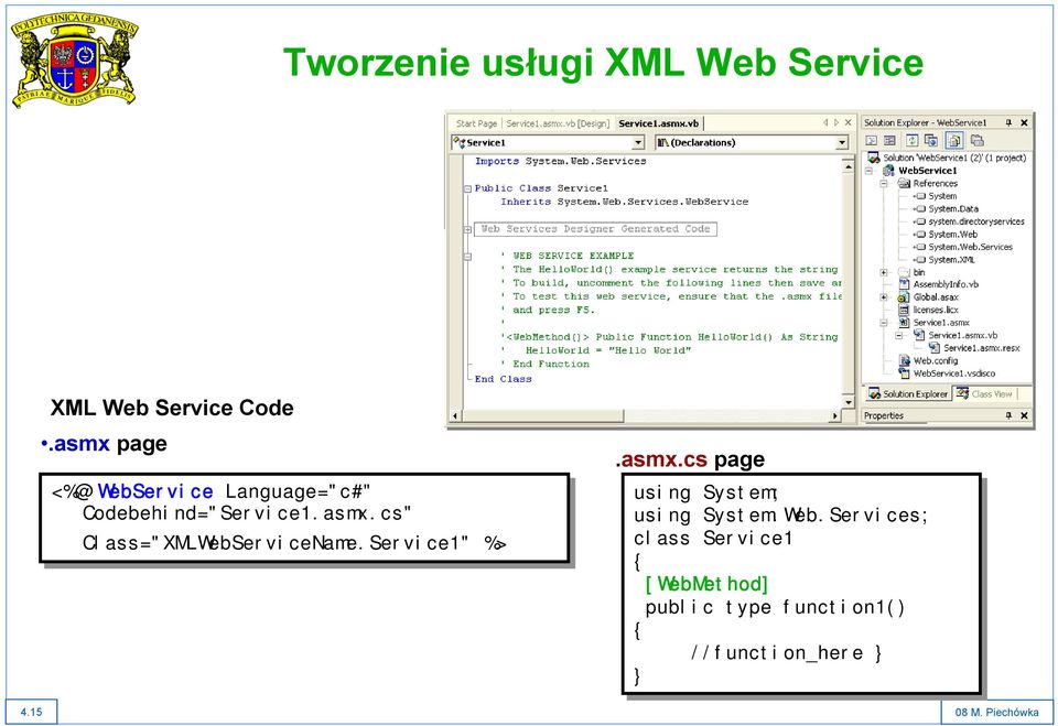 Service1" %> %>.asmx.cs page using System; using System.Web.
