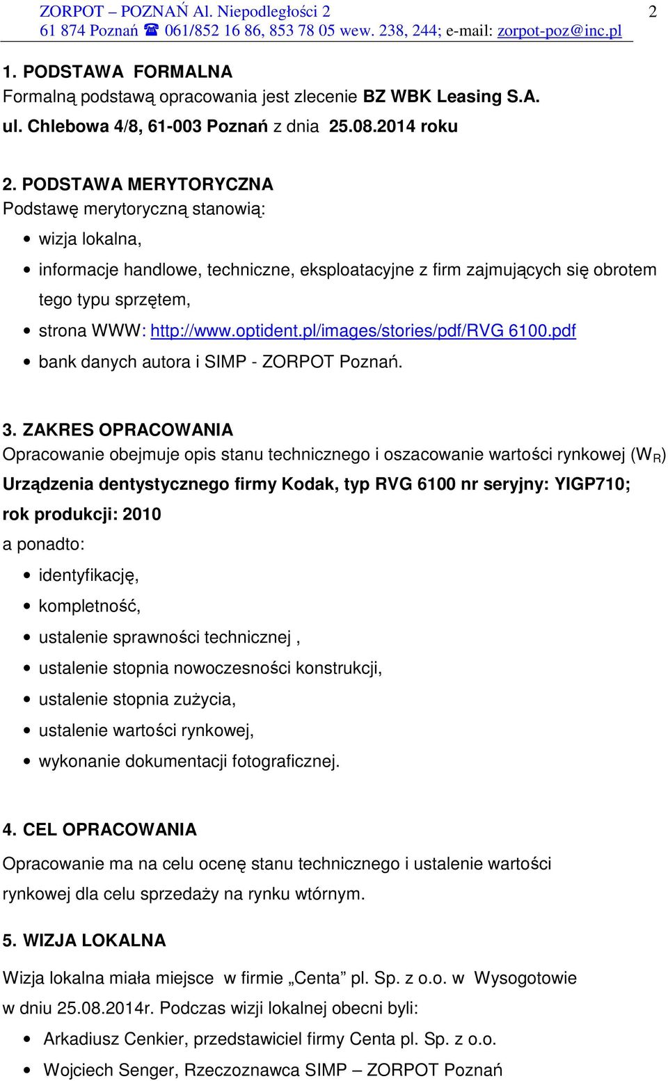 pl/images/stories/pdf/rvg 6100.pdf bank danych autora i SIMP - ZORPOT Poznań. 3.
