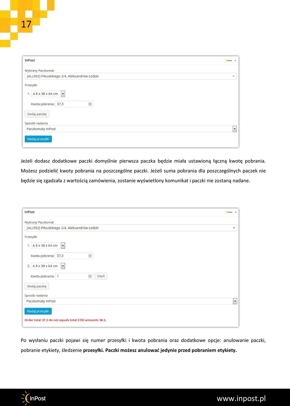 Jeżeli suma pobrania dla poszczególnych paczek nie będzie się zgadzała z wartością zamówienia, zostanie wyświetlony komunikat i