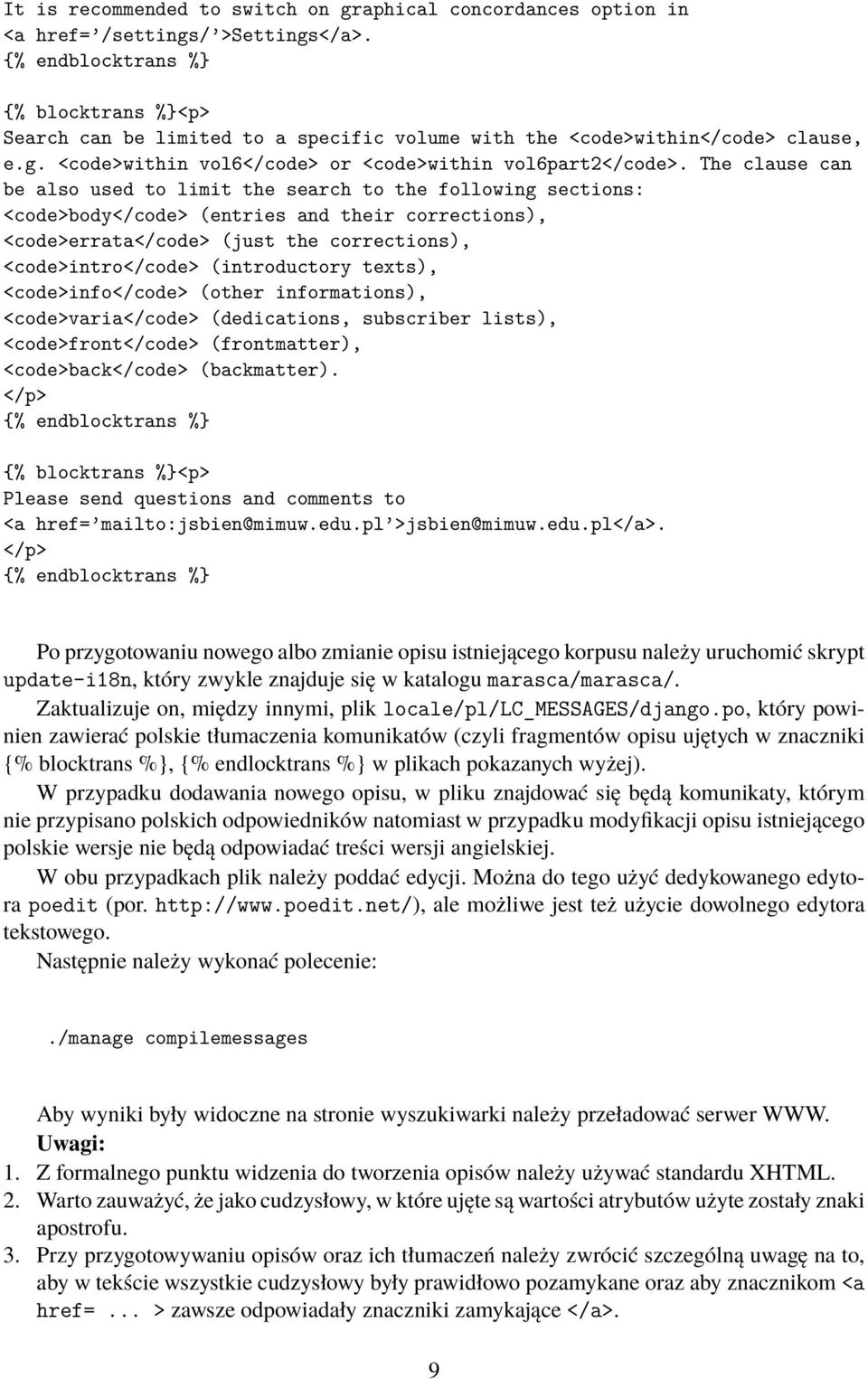 The clause can be also used to limit the search to the following sections: <code>body</code> (entries and their corrections), <code>errata</code> (just the corrections), <code>intro</code>