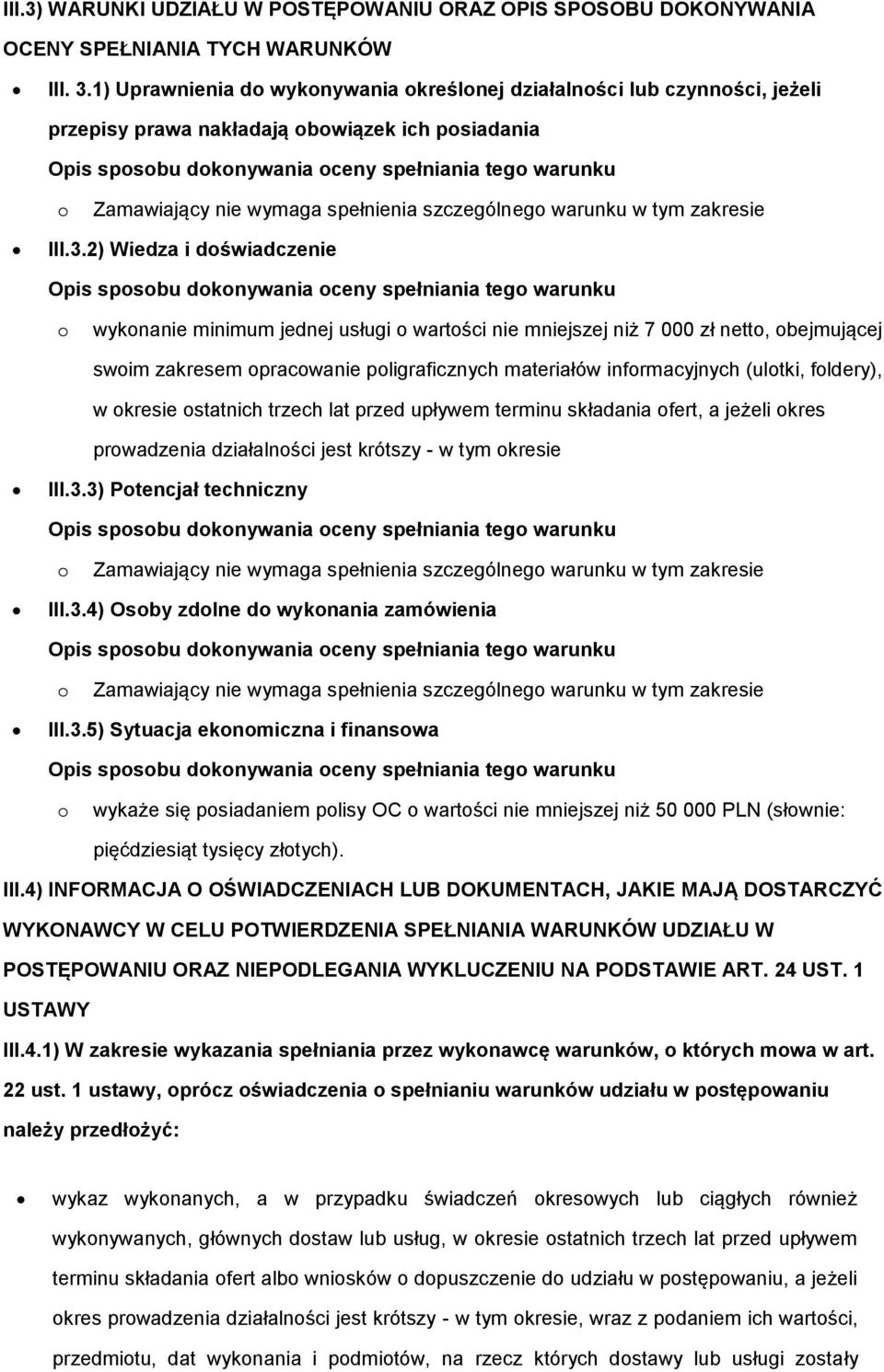 szczególneg warunku w tym zakresie III.3.