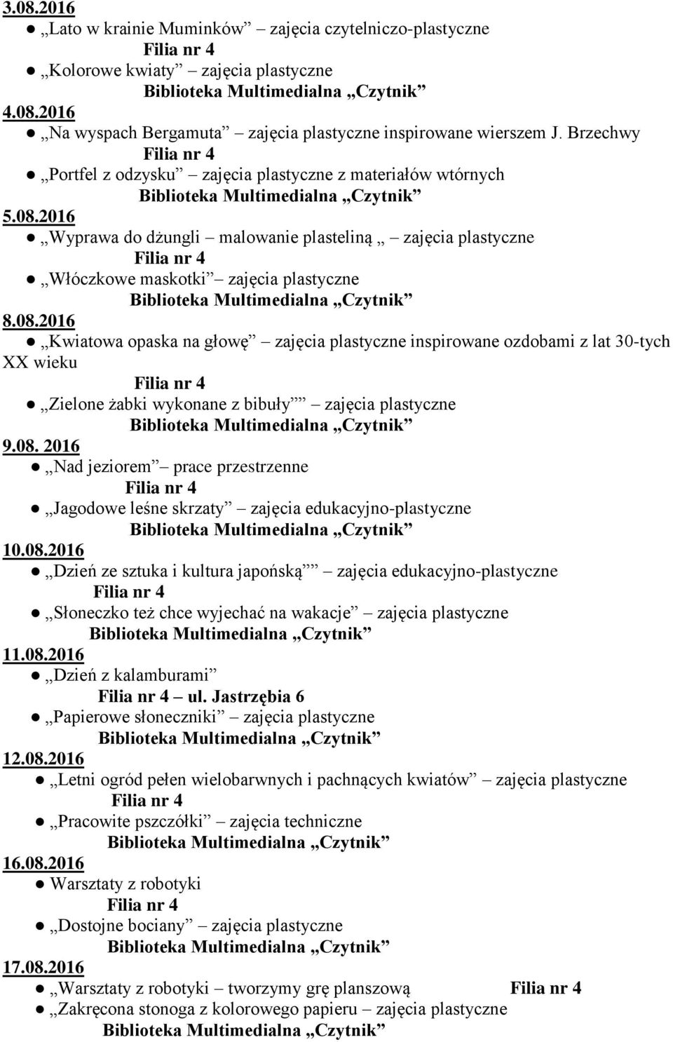 2016 Wyprawa do dżungli malowanie plasteliną zajęcia plastyczne Włóczkowe maskotki zajęcia plastyczne 8.08.