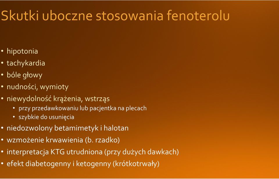 szybkie do usunięcia niedozwolony betamimetyk i halotan wzmożenie krwawienia (b.