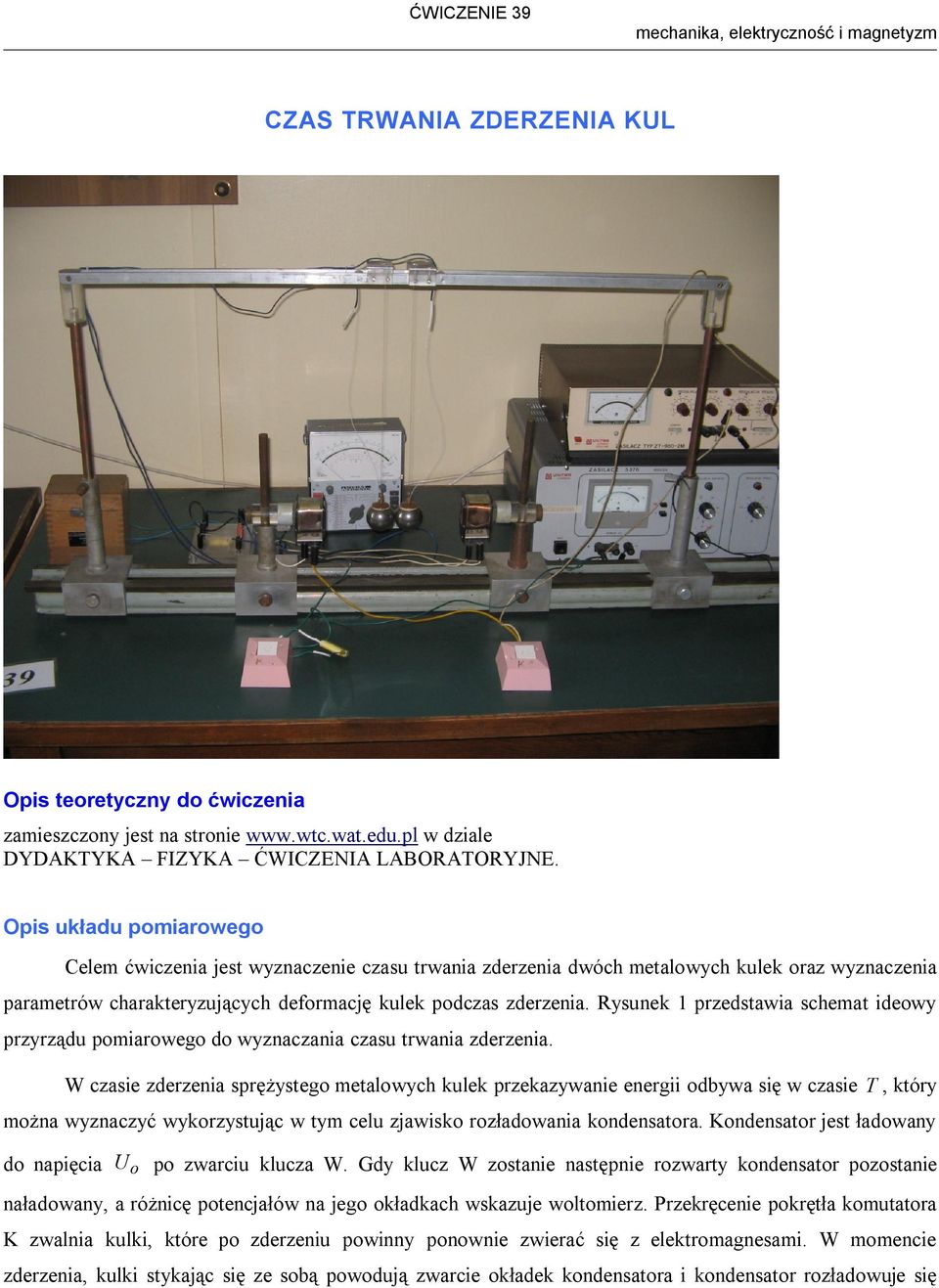 klek pzekazywae eeg dbywa sę w zase któy ża wyzazyć wykzystją w ty el zjawsk zładwaa kdesata Kdesat jest ładway d apęa p zwa klza W Gdy klz W zstae astępe zwaty kdesat pzstae aładway a