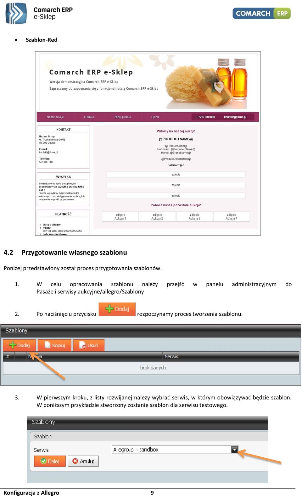Po naciśnięciu przycisku rozpoczynamy proces tworzenia szablonu. 3.