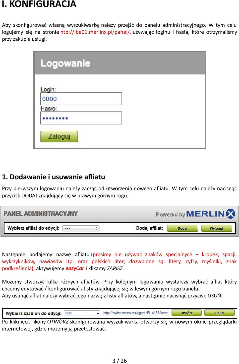 W tym celu należy nacisnąć przycisk DODAJ znajdujący się w prawym górnym rogu. Następnie podajemy nazwę afiatu (prosimy nie używać znaków specjalnych kropek, spacji, wykrzykników, nawiasów itp.