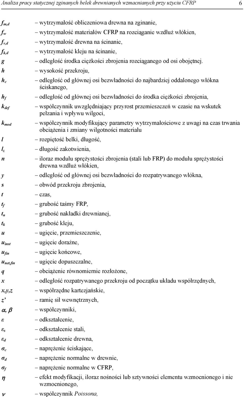 rozciąganego od osi obojętnej.