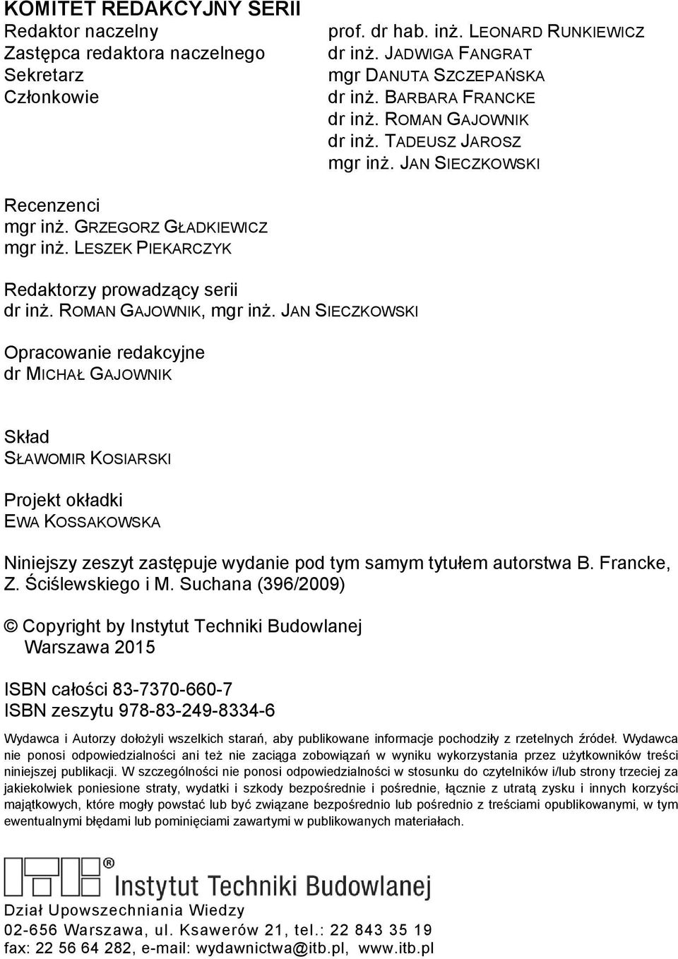 LE RZEGORZ GŁADKIEWICZ ESZEK PIEKARCZYK Redaktorzy prowadzący serii dr inż. ROMAN GAJOWNIK, mgr inż.