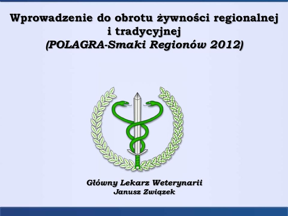 (POLAGRA-Smaki Regionów 2012)