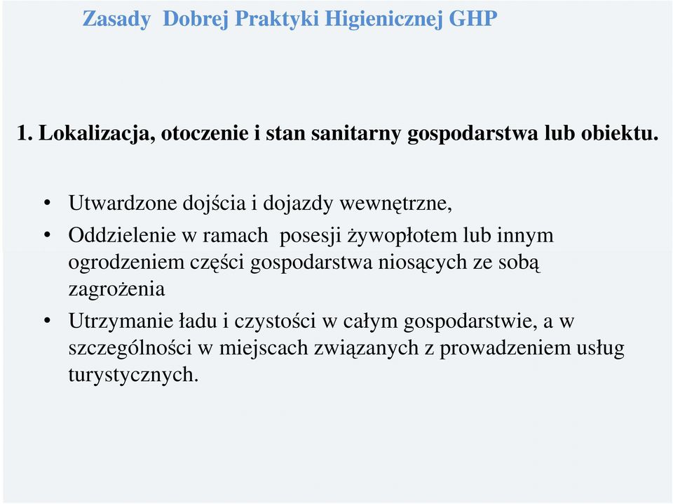 Utwardzone dojścia i dojazdy wewnętrzne, Oddzielenie w ramach posesji żywopłotem lub innym