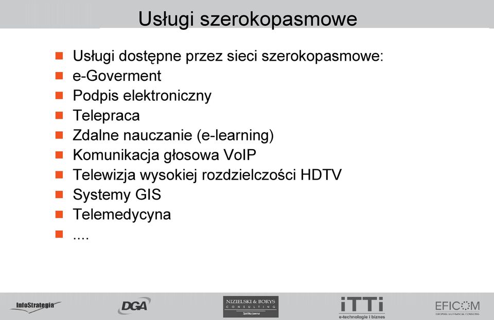 Telepraca Zdalne nauczanie (e-learning) Komunikacja