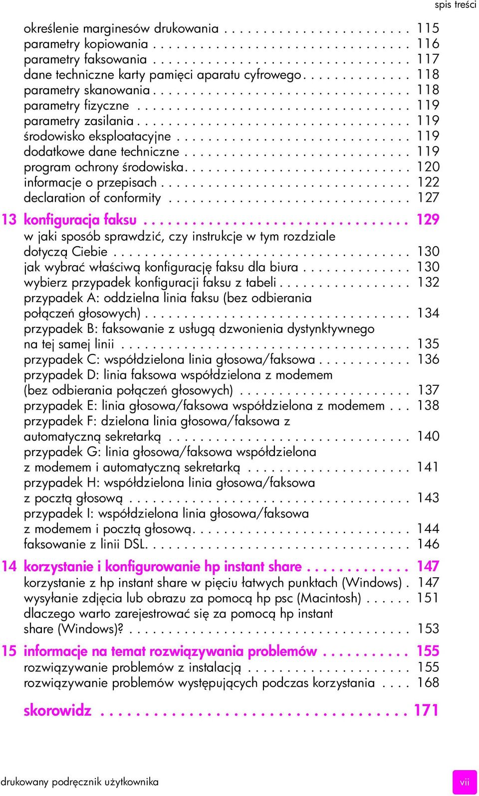 ............................. 119 dodatkowe dane techniczne............................. 119 program ochrony rodowiska............................. 120 informacje o przepisach.