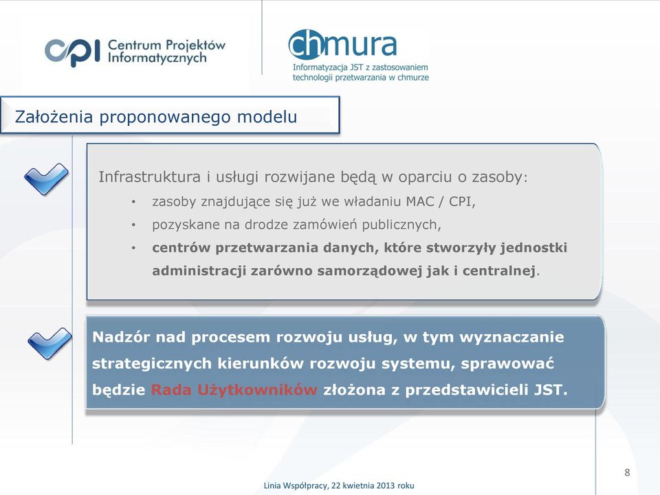 stworzyły jednostki administracji zarówno samorządowej jak i centralnej.