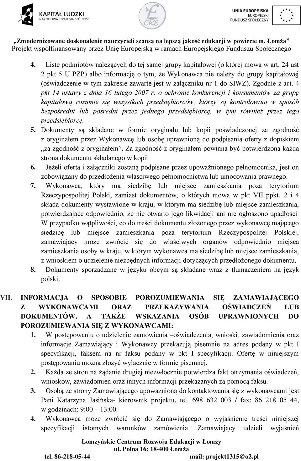4 pkt 14 ustawy z dnia 16 lutego 2007 r.