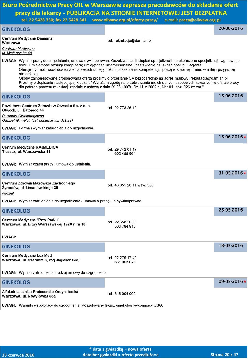 Oferujemy: możliwość doskonalenia swoich umiejętności i poszerzania kompetencji; pracę w stabilnej firmie, w miłej i przyjaznej atmosferze; Osoby zainteresowane proponowaną ofertą prosimy o