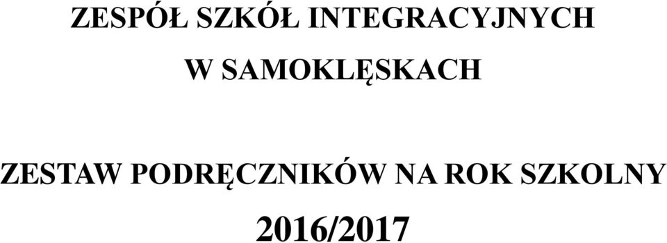 SAMOKLĘSKACH ZESTAW