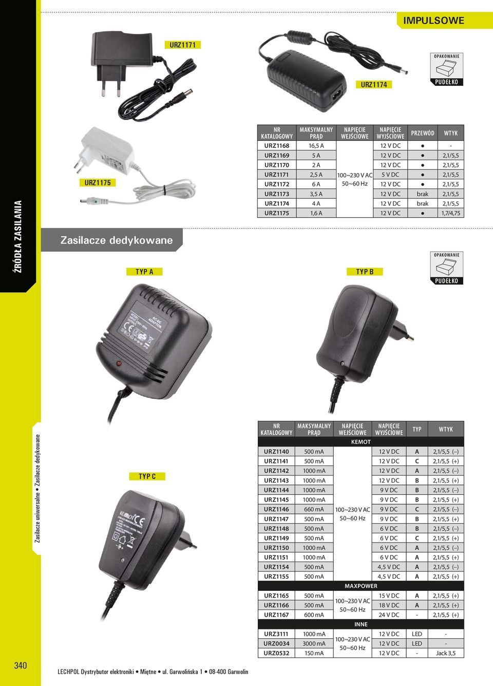 1,7/4,75 typ b 340 Zasilacze uniwersalne Zasilacze dedykowane typ c LECHPOL Dystrybutor elektroniki Miętne ul.