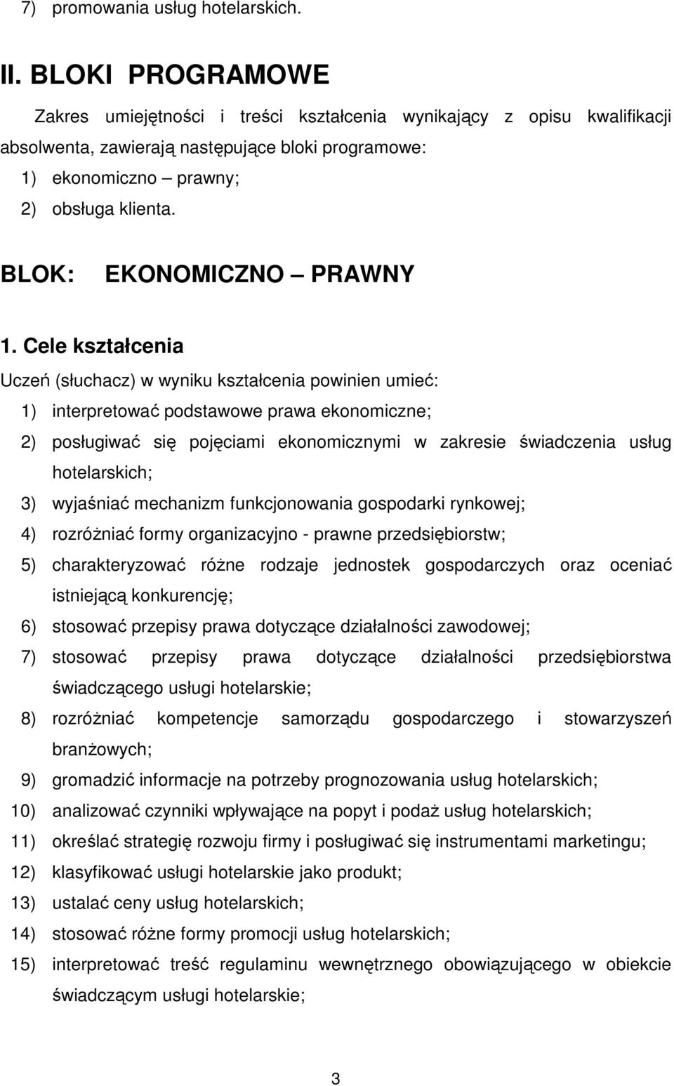 BLOK: EKONOMICZNO PRAWNY 1.