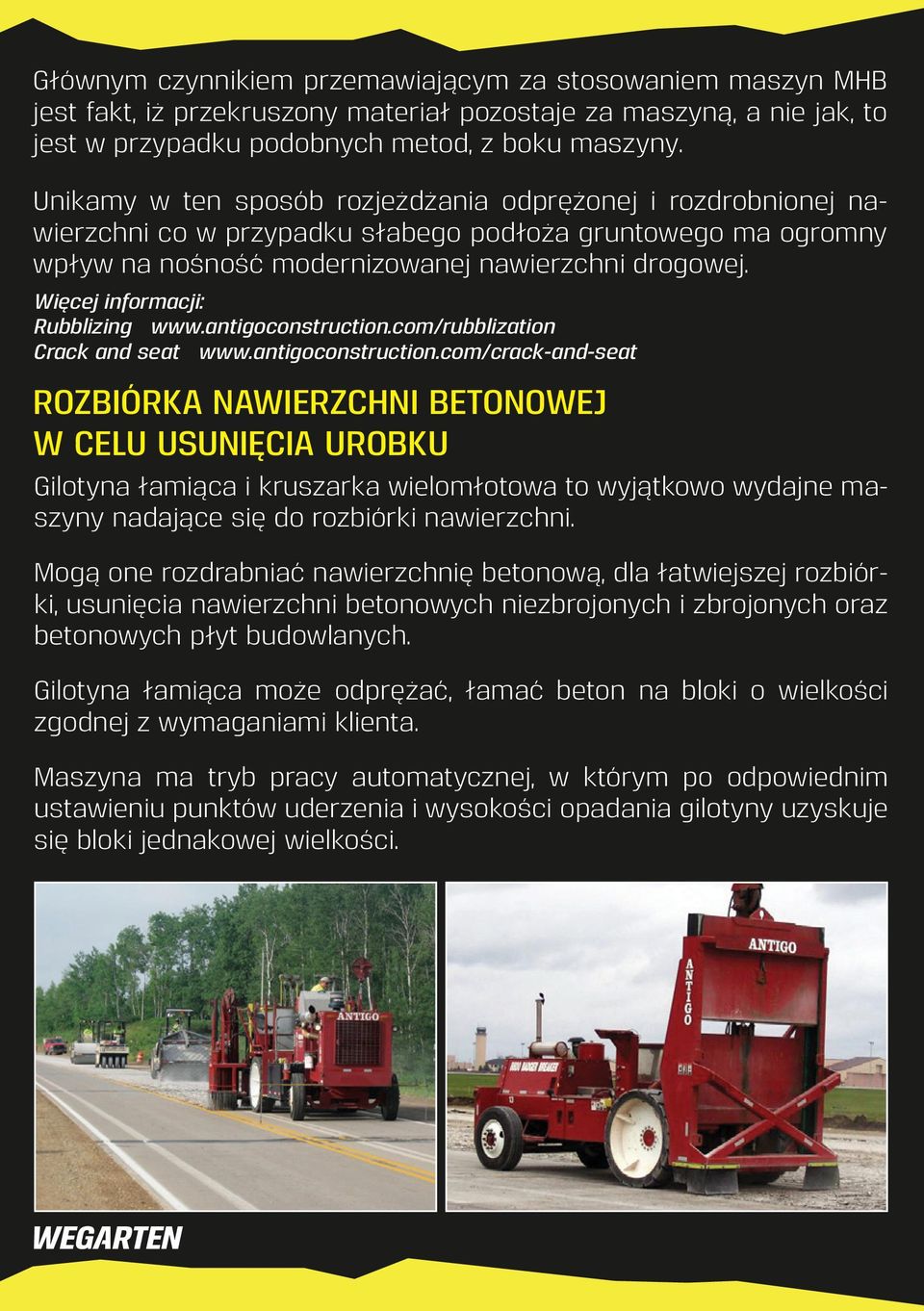 Więcej informacji: Rubblizing www.antigoconstruction.