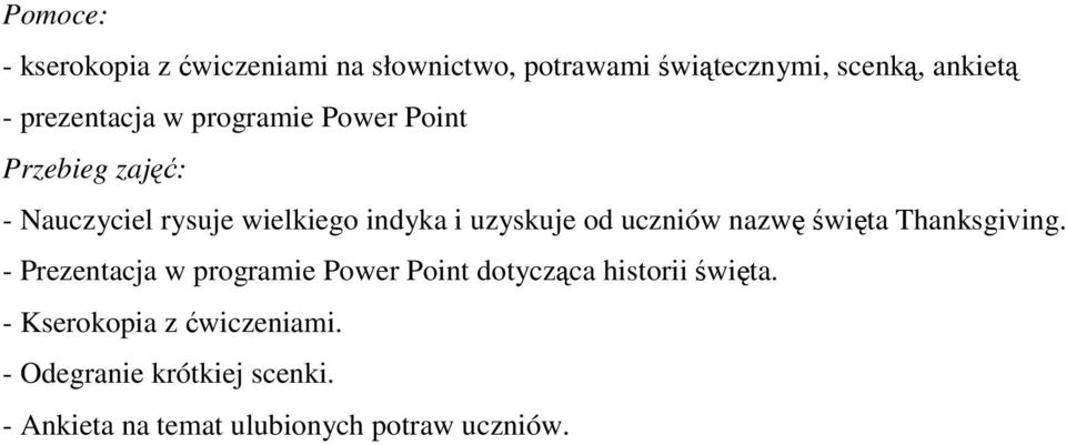 od uczniów nazwę święta Thanksgiving.