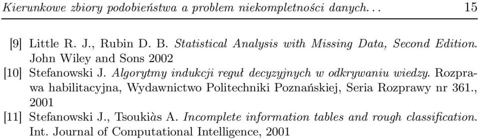 Algortm indukcji reguł deczjnch w odkrwaniu wiedz.