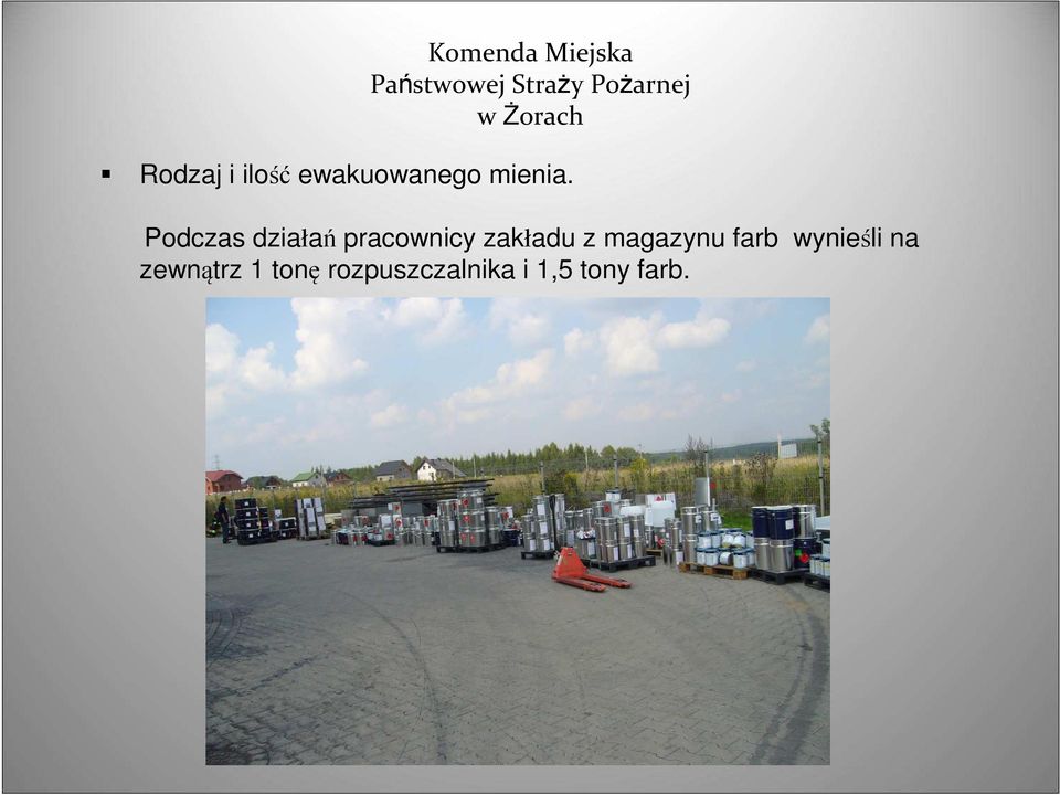 magazynu farb wynieśli na zewnątrz 1