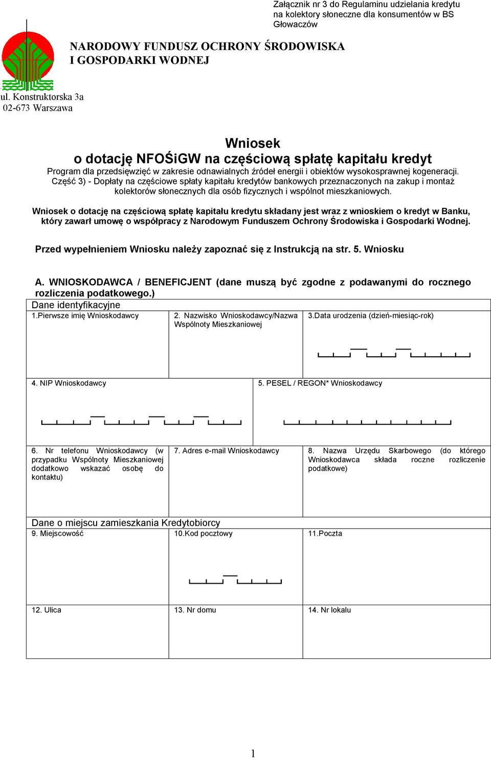 Część 3) - Dopłaty na częściowe spłaty kapitału kredytów bankowych przeznaczonych na zakup i montaż kolektorów słonecznych dla osób fizycznych i wspólnot mieszkaniowych.