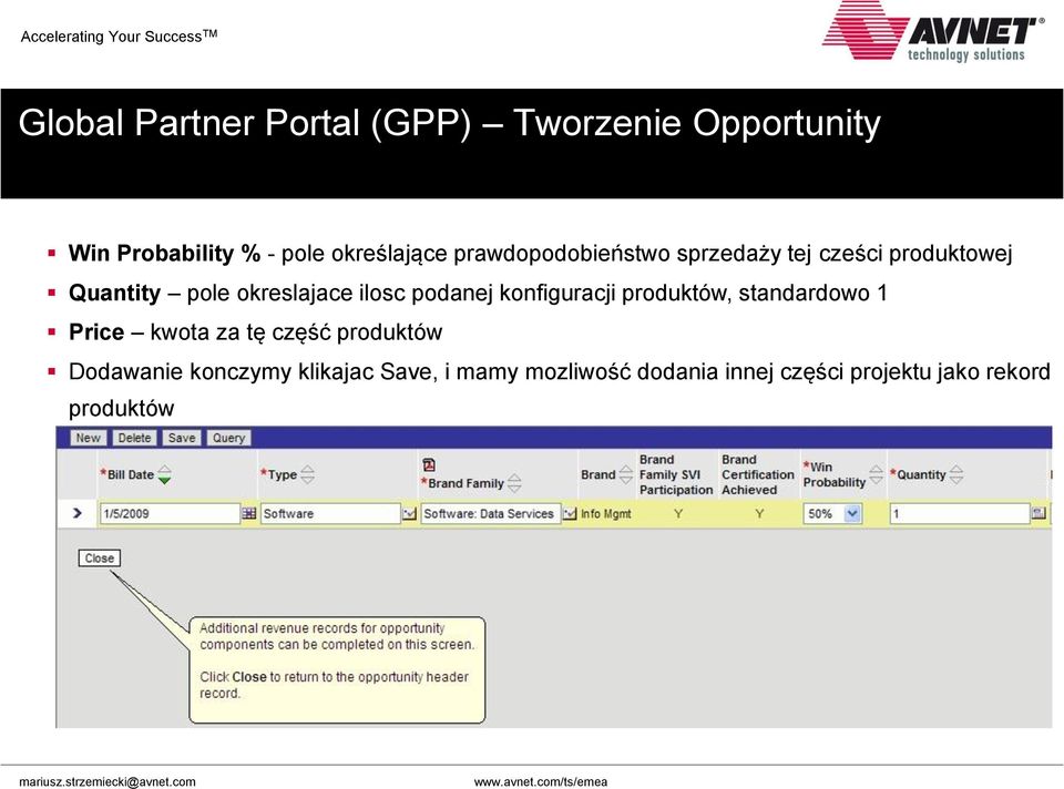 konfiguracji produktów, standardowo 1 Price kwota za tę część produktów Dodawanie konczymy