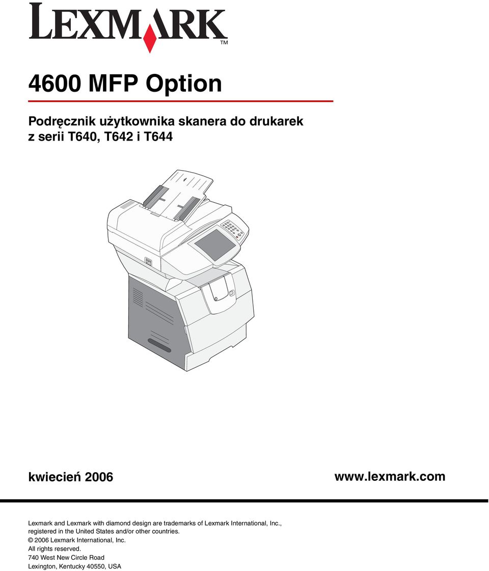 com Lexmark and Lexmark with diamond design are trademarks of Lexmark International, Inc.