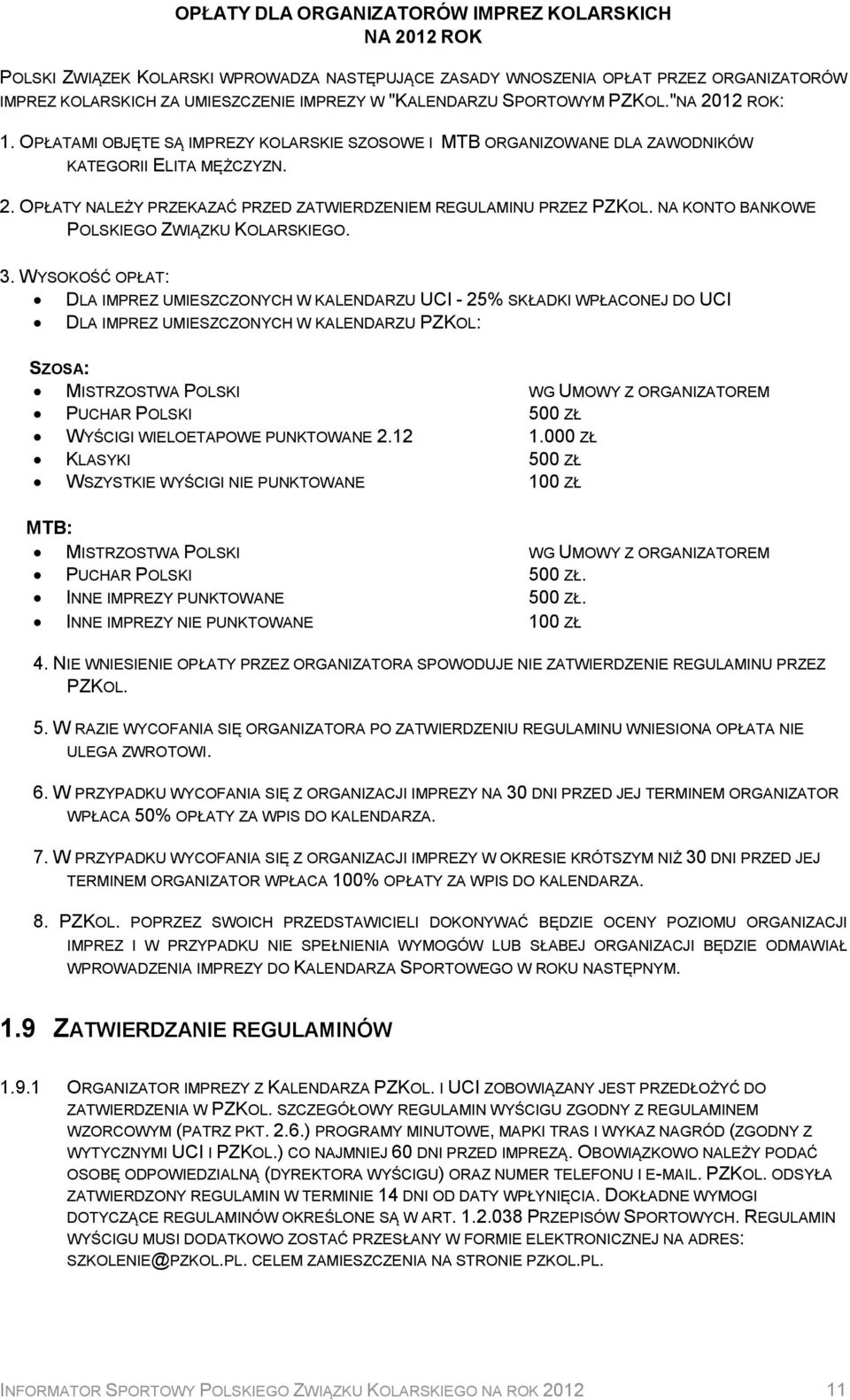 NA KONTO BANKOWE POLSKIEGO ZWIĄZKU KOLARSKIEGO. 3.