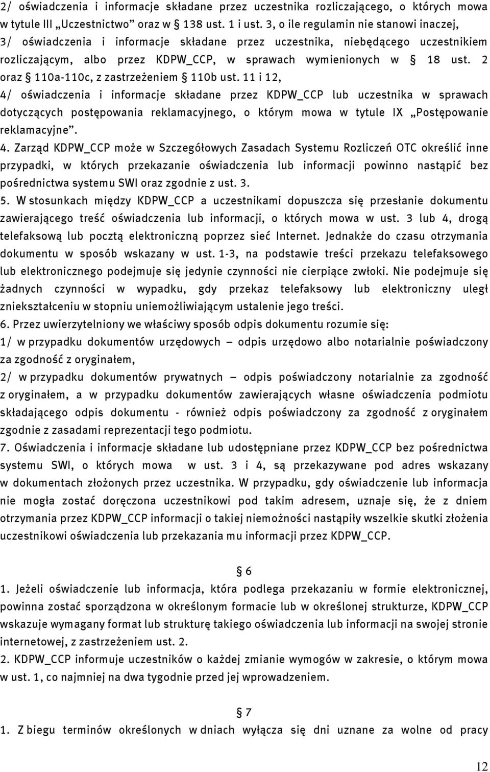 2 oraz 110a-110c, z zastrzeżeniem 110b ust.