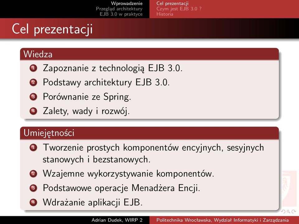 4. Umiejętności 1 Tworzenie prostych ów ch, sesyjnych stanowych i bezstanowych.