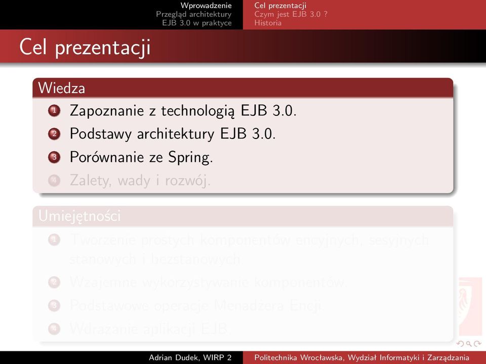 4. Umiejętności 1 Tworzenie prostych ów ch, sesyjnych stanowych i bezstanowych.