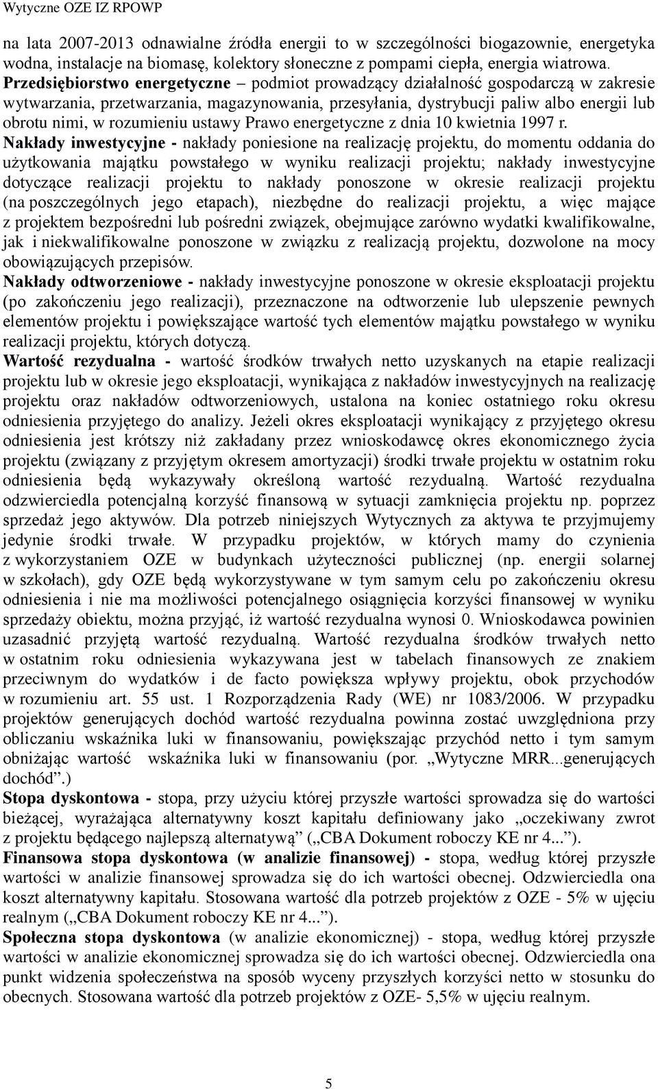 rozumieniu ustawy Prawo energetyczne z dnia 10 kwietnia 1997 r.