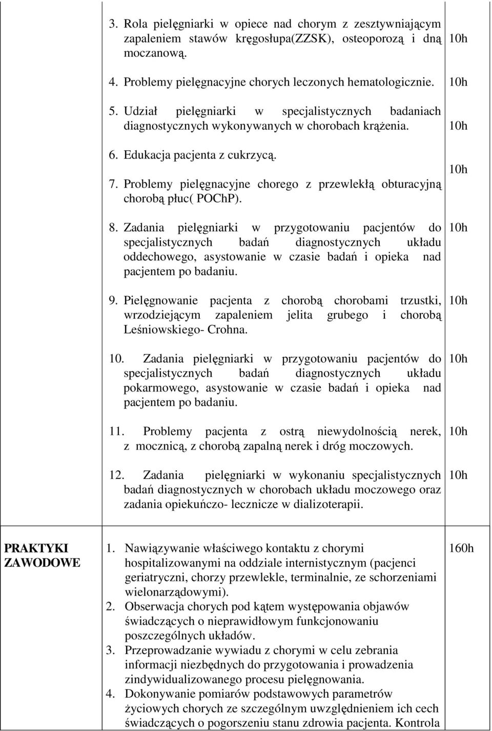 Problemy pielęgnacyjne chorego z przewlekłą obturacyjną chorobą płuc( POChP). 8.