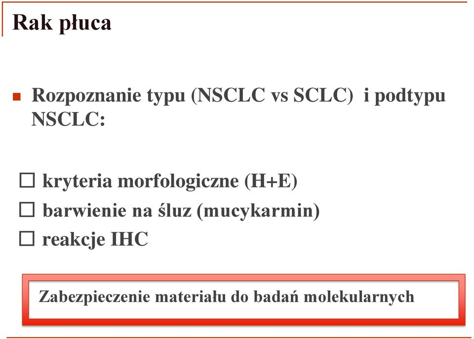 barwienie na śluz (mucykarmin) reakcje IHC