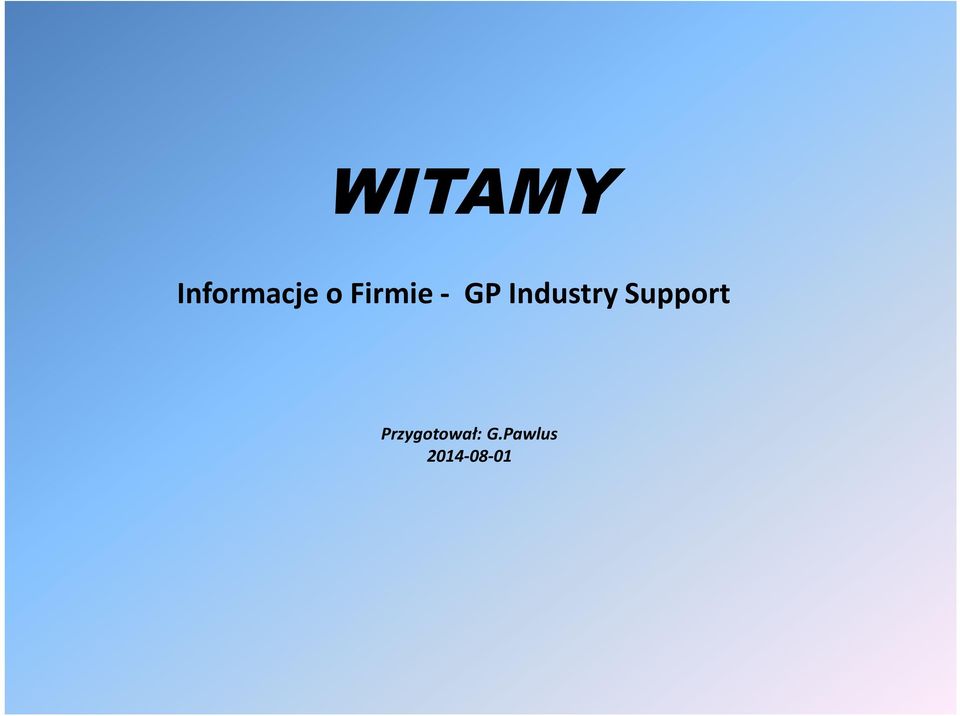 Support Przygotował:
