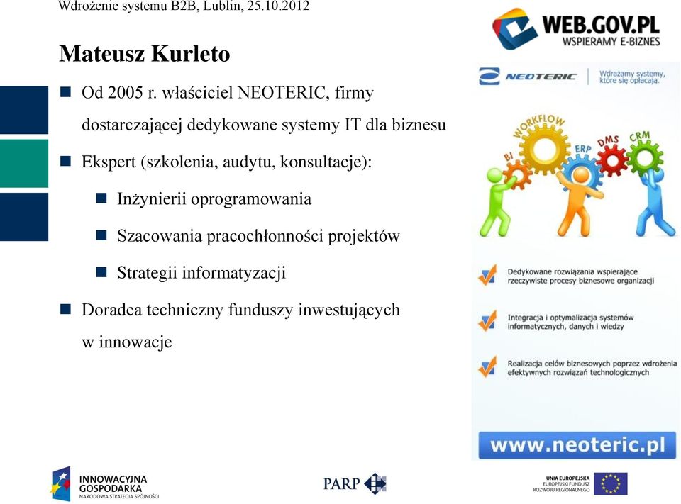 biznesu Ekspert (szkolenia, audytu, konsultacje): Inżynierii