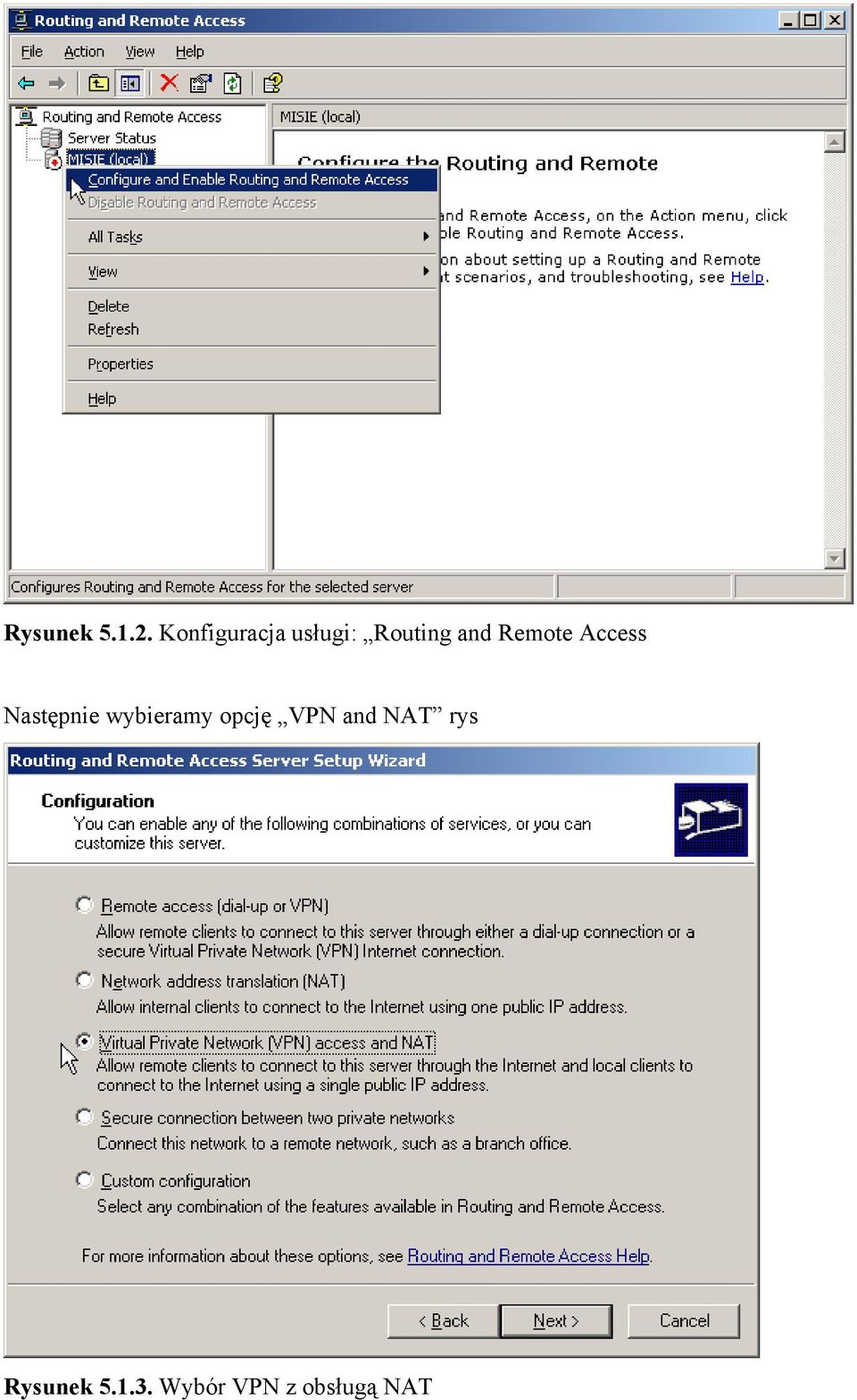 Remote Access Następnie wybieramy