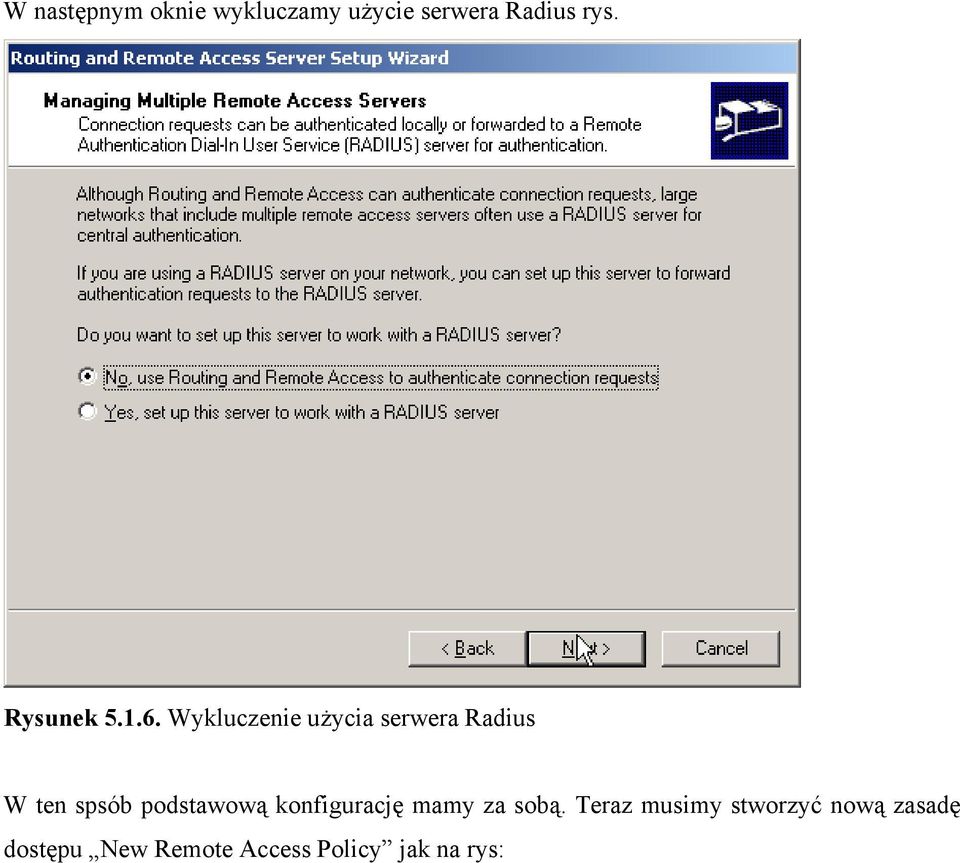 Wykluczenie użycia serwera Radius W ten spsób podstawową